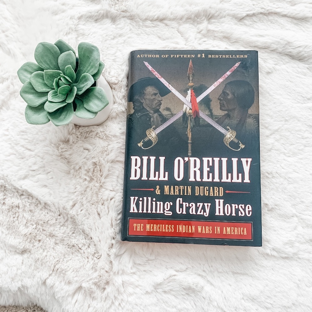 Hardcover Killing Crazy Horse by Bill O'reilly